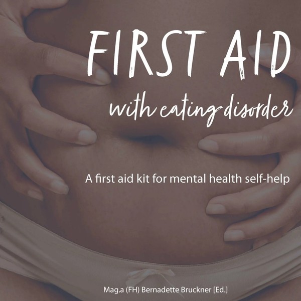 Bernadette Bruckner (U. A.) | First AID With Eating Disorder | Buch | Englisch-image