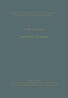Das Wort als Name: Struktur, Konstitution und Leistung der benennenden Bestimmun