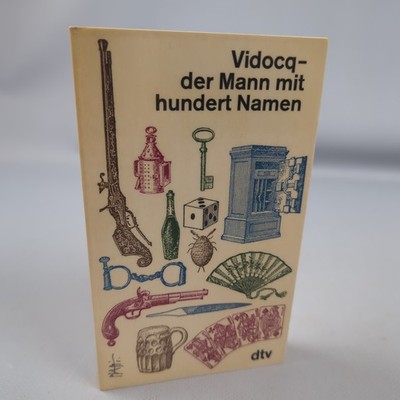 Vidocq Der Mann Mit Hundert Namen Biografie dtv 1970 Eugène François Vidocq