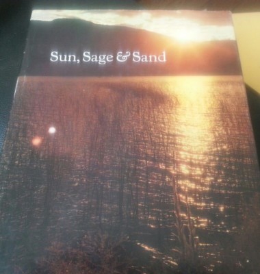 Sun, Sage Sand, Pictorial Journey Through Okanagan Shuswap 1975