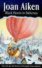 Black Hearts in Battersea by Joan Aiken (Paperback, 1992)
