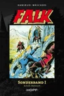 Falk, the knight without fear and blame as a novel: the Falk special volumes