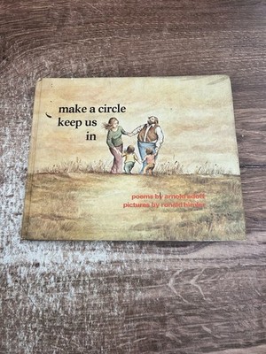 Make a Circle Keep Us In by Arnold Adoff - hardcover kids poetry book - 1975