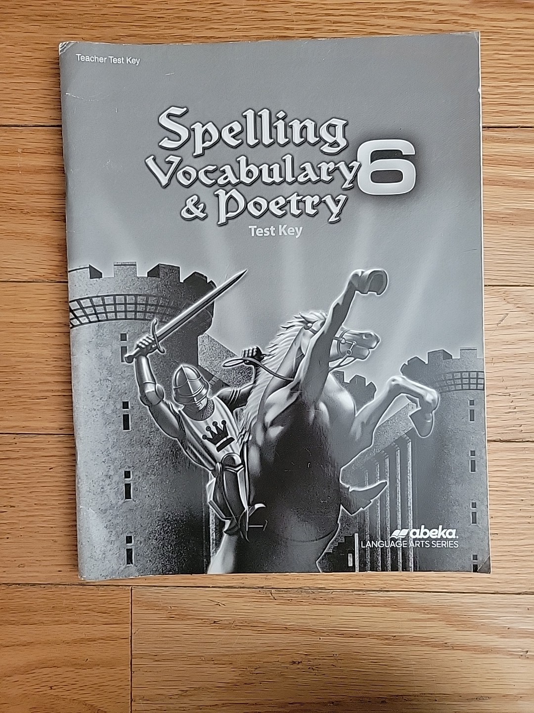 Abeka 6th Grade Spelling Vocabulary & Poetry 6 Teacher Test Key, 6th Ed ...