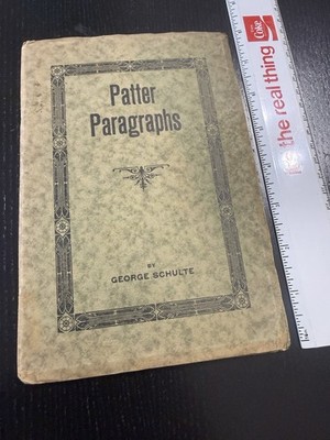 Patter Paragraphs Old Vintage Antique Magic Trick Magician Book George Schulte