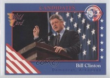 1992 Wild Card Decision '92 Bill Clinton #8 8a7