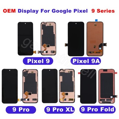 For Google Pixel 9 9A 9 Pro XL 9 Pro Fold OEM OLED Display Touch Screen Assembly