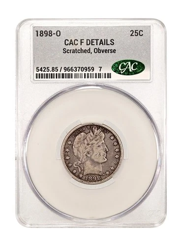 1898 O Barber Quarter CACG Certified –/ Fine Detail (scratched)