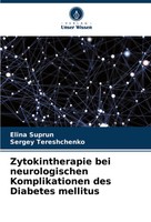 Zytokintherapie Bei Neurologischen Komplikationen Des Diabetes Mellitus Buch