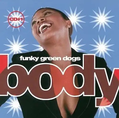 Funky Green Dogs - Body