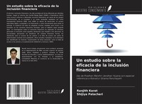 Ranjith Karat (U. A.) | Un Estudio Sobre La Eficacia De La InclusióN Financiera