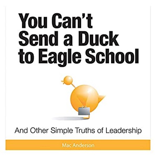 You Can't Send a Duck to Eagle School Mac AndersonFree US Delivery | ISBN:1608100340