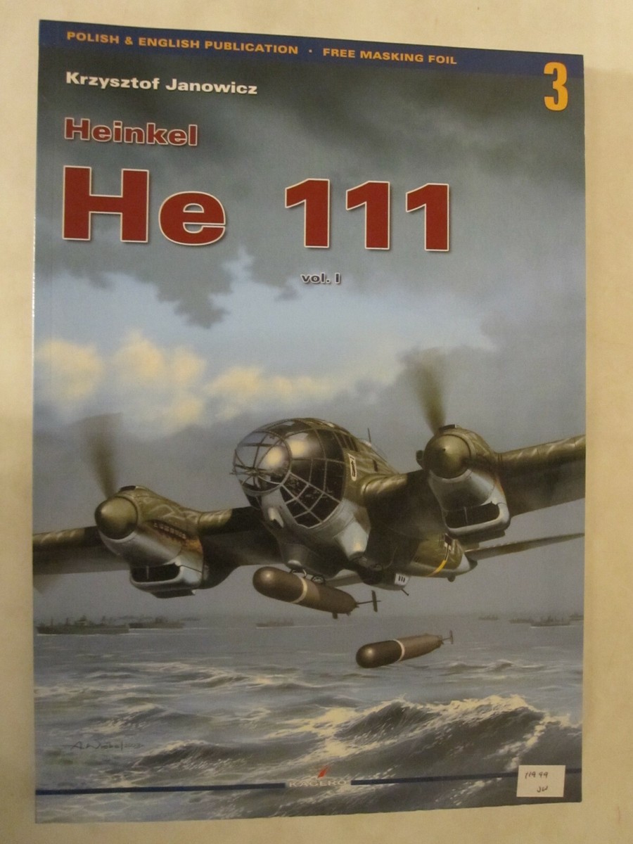 洋書 Krzysztof Janowicz Heinkel He111 Kagero - Heinkel He 111 Vol. 1 (Monographs 3) 9788389088260
