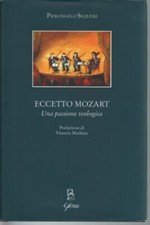 Eccetto Mozart - Pierangelo Sequeri (Glossa) [2006]