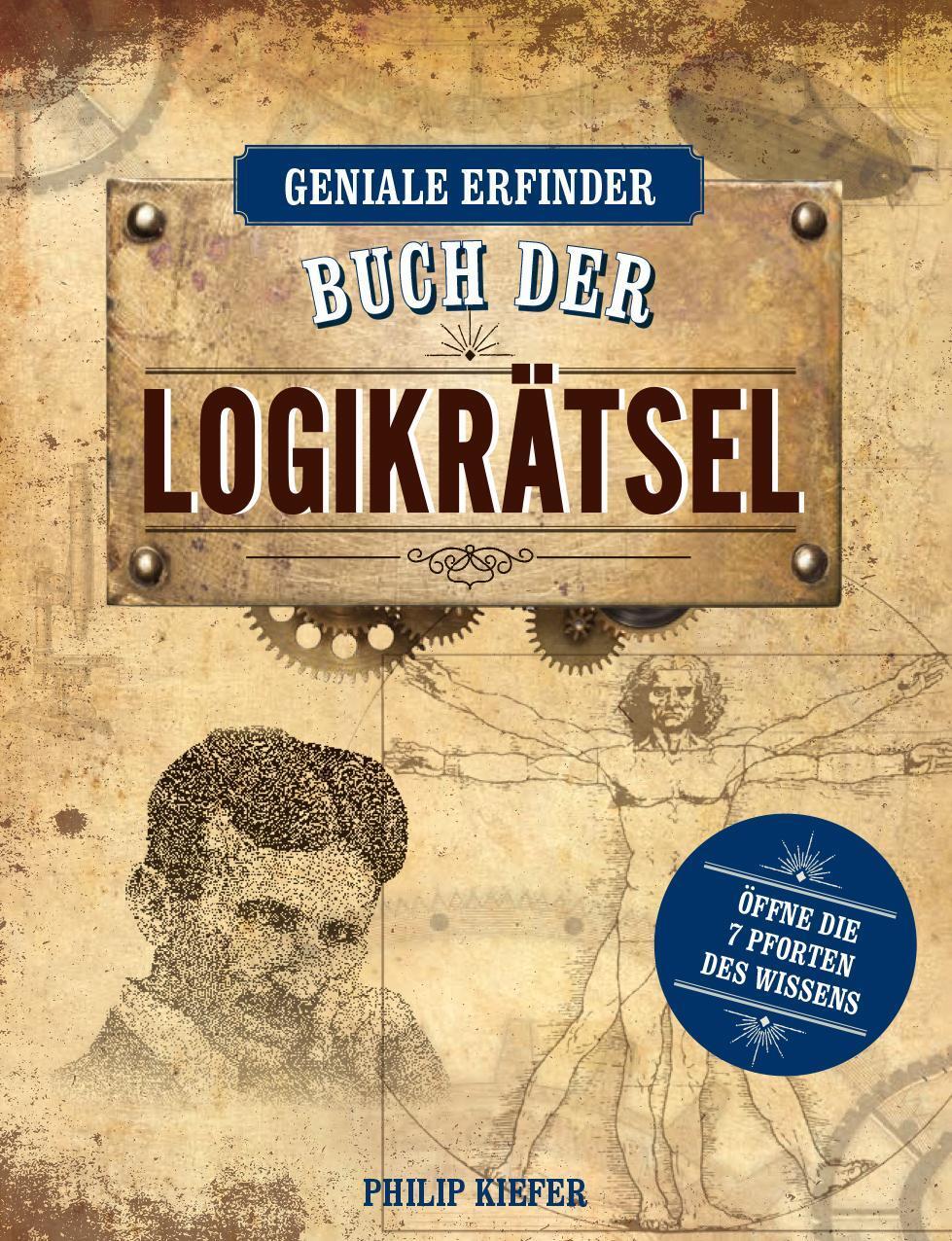 Thumbnail - Geniale Erfinder: Buch Der Logikrätsel, Philip Kiefer