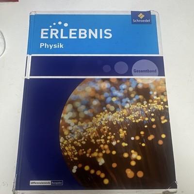 Schroedel ERLEBNIS Physik Gesamtband Arbeitsbuch Differenzierende Ausgabe