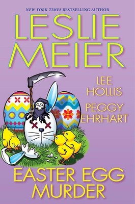 Easter Egg Murder by Leslie Meier Hardcover Book
