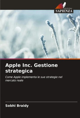 Apple Inc. Gestione strategica Sobhi Braidy Taschenbuch Italienisch 2025