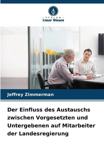 Der Einfluss Des Austauschs Zwischen Vorgesetzten Und Untergebenen Auf...-image