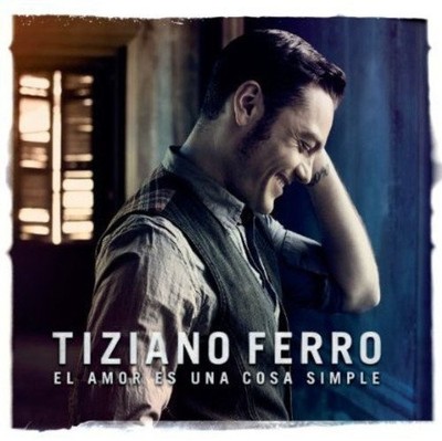 El Amor Es Una Cosa Simple by Tiziano Ferro [Audio CD]