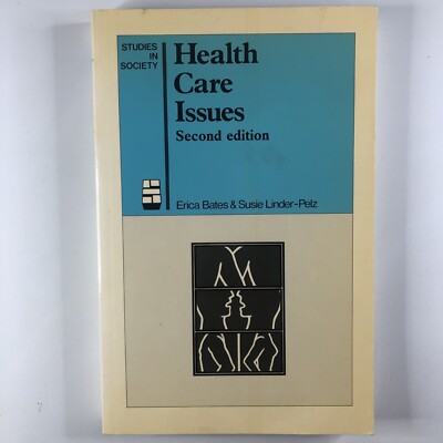Health Care Issues Second Edition by Erica Bates Paperback Anthropology Book