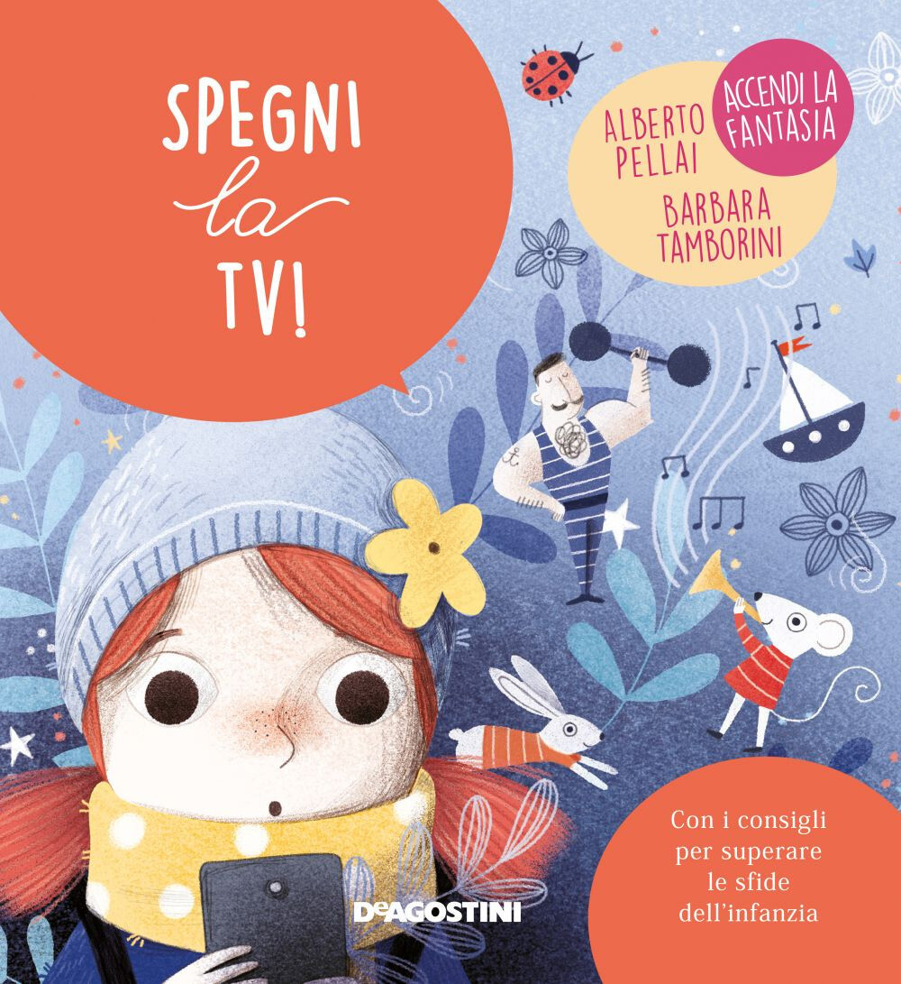 Libri Alberto Pellai / Barbara Tamborini - Spegni La TV!