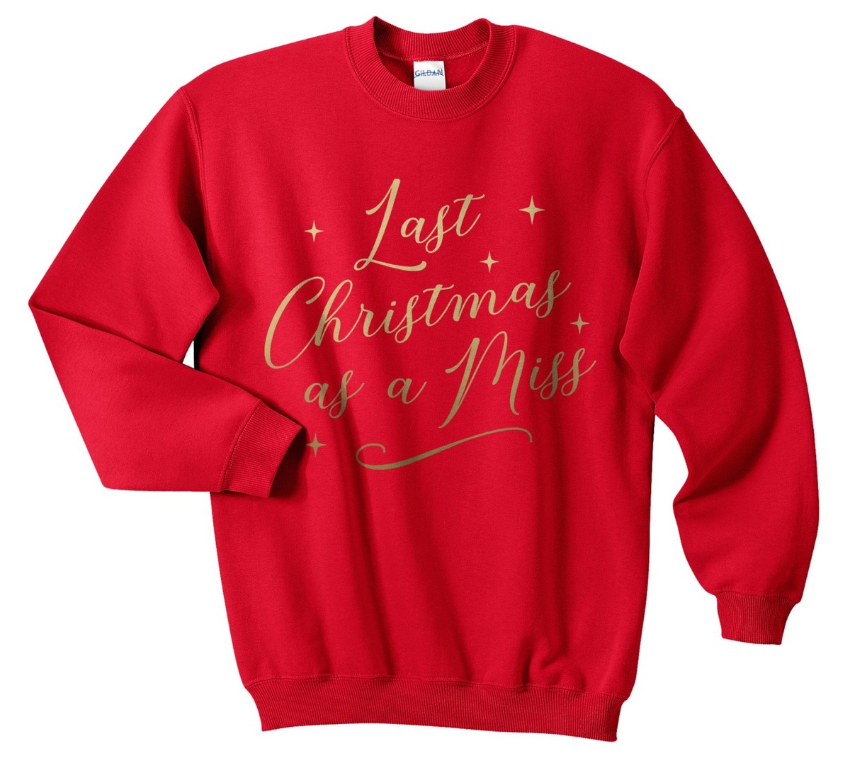 Last Christmas As A Miss Jumper Sweater Sweatshirt Xmas Funny