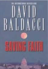 Saving Faith - Hardcover By Baldacci, David - VERY GOOD