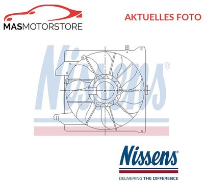 LÜFTER KÜHLERLÜFTER LÜFTERMOTOR NISSENS 85261 A FÜR FORD TRANSIT CONNECT
