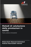 Mobarakeh Alipanah Dolatabad (U. A.) | Metodi Di Valutazione Delle...