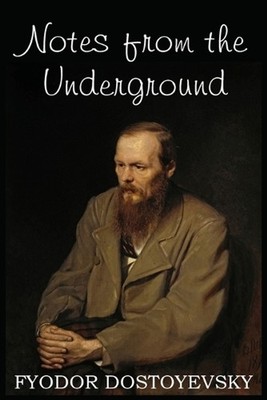 Notes from the Underground by Fyodor Dostoyevsky (English) Paperback Book