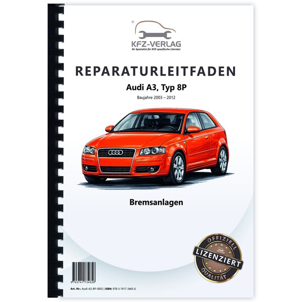 Audi A3 Typ 8P 2003-2012 Bremsanlagen Bremsen System Werkstatthandbuch-image