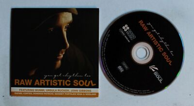 Raw Artistic Soul You Got Rhythm Too GER Adv Cardcover CD 2007 Disco House Latin