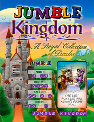 Jumble(r) Kingdom: A Royal Collection of Regal Puzzles: Used