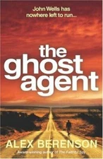 The Ghost Agent - Hardcover By Alex Berenson - GOOD