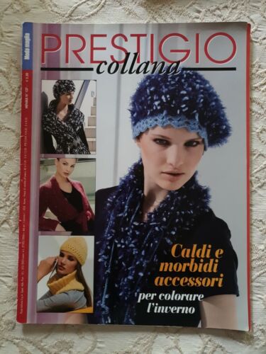 Uncinetto maglia Collana Prestigio rivista femminile  - Foto 1 di 1