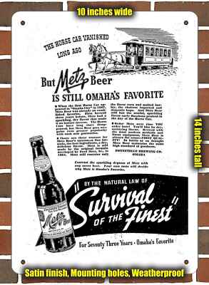Metal Sign - 1940 Metz Beer- 10x14 inches