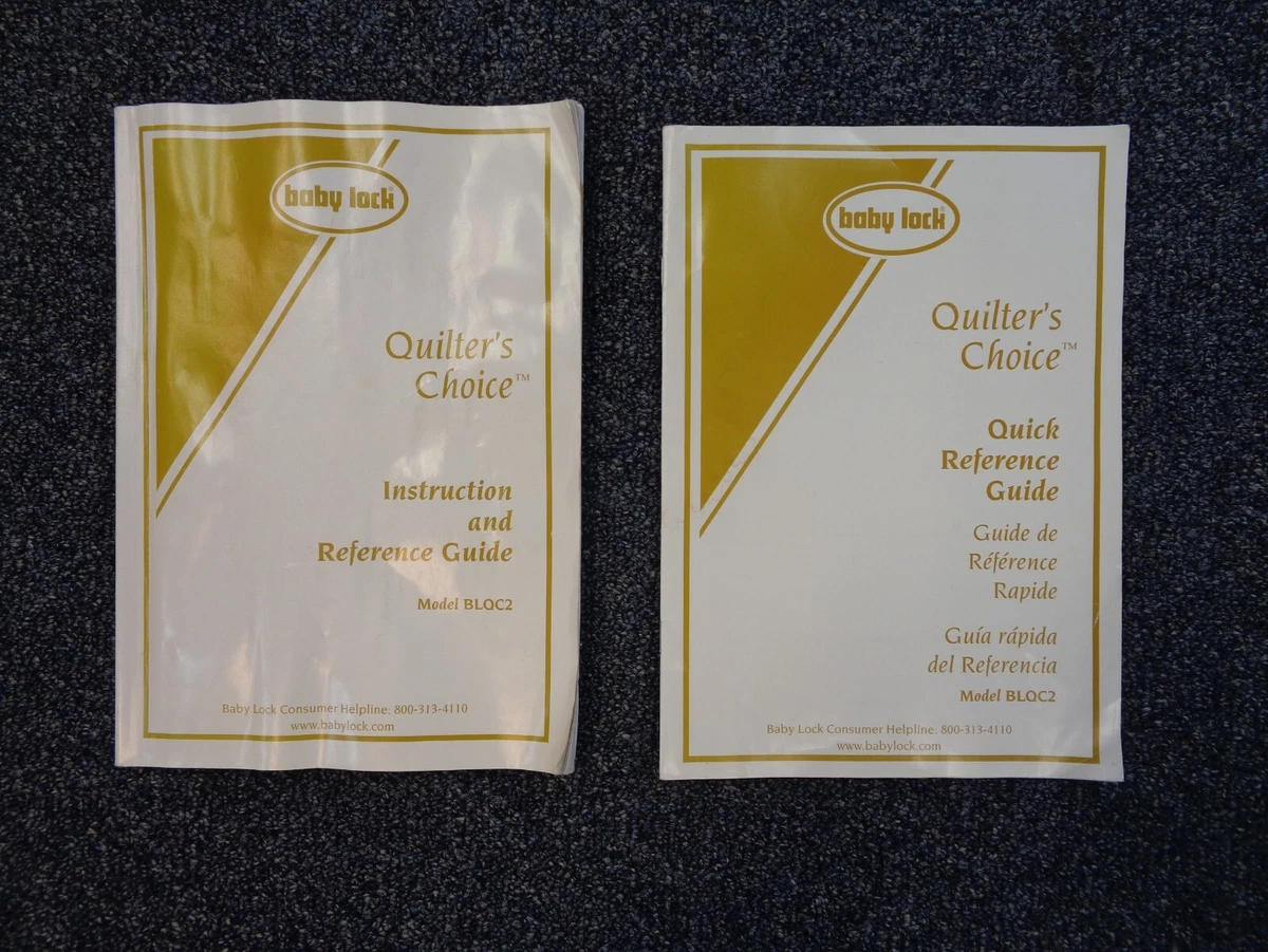 Baby Lock BLQC2 Quilter s Choice 2 Sewing Machine Instruction Book