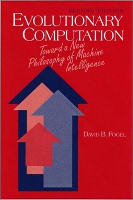 Evolutionary Computation : Toward a New Philosophy of Machine Int