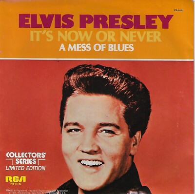 ELVIS PRESLEY IT'S NOW OR NEVER/MESS OF BLUES 45RPM W/ PIC SLEEVE