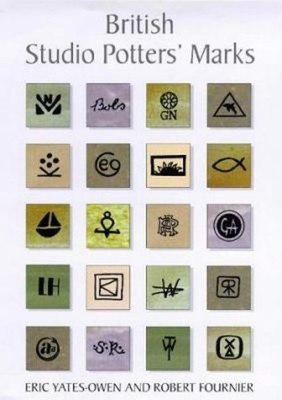 British Studio Potters' Marks Hardcover E. / Fournier Yates-Owen