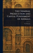 E P (Edward Pay The Criminal Prosecution and Capital Puni (Hardback) (UK IMPORT)