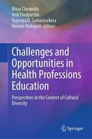 Challenges And Opportunities In Health Professions Education Mora Claramita
