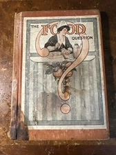 The Food Question: Health And Economy By Eight Specialists Pacific Press 1917 HC