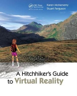 A Hitchhiker's Guide To Virtual Reality