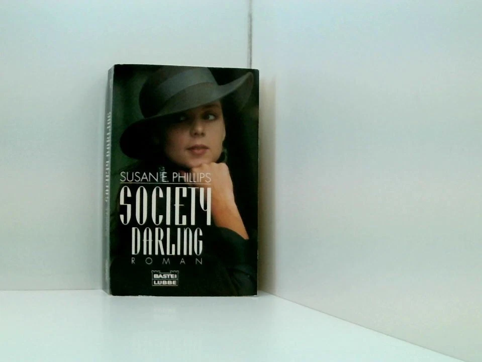 Society Darling (Allgemeine Reihe. Bastei Lübbe Taschenbücher) Roman Phillips, S - Bild 1 von 1