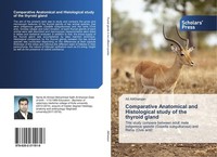 Comparative Anatomical And Histological Study Of The Thyroid Gland Ali Alkharsan