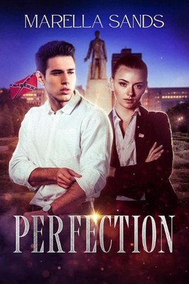 Perfection: (The New Confederacy Book 3) by Marella Sands Paperback Book