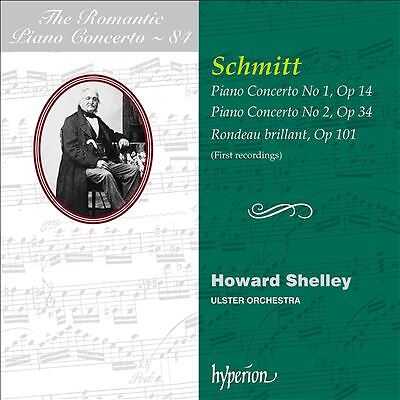 Romantic Piano Concerto, Vol. 81: Schmitt by Howard Shelley / Ulster ...