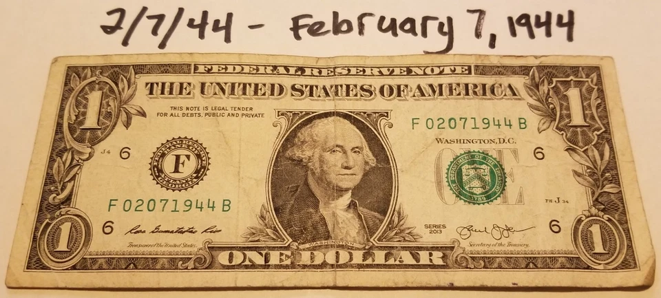 Historic Date WWII Birthday February 7, 1944 Serial Number Dollar U.S. 2013 F B - Image 4 of 4